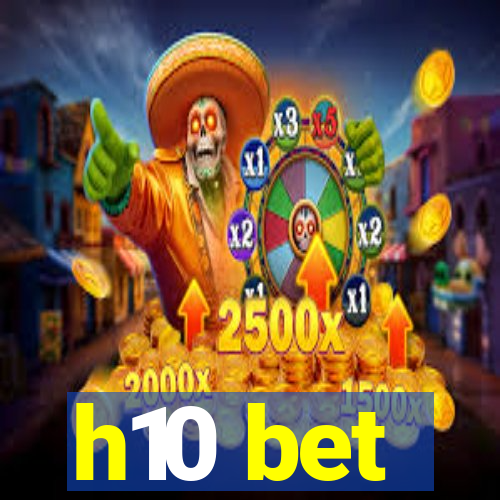 h10 bet